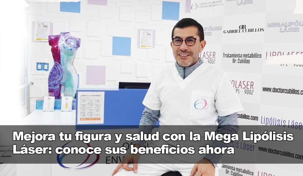 ¿Quieres beneficios para mejorar tu figura y salud? Descubre la Mega Lipólisis Láser